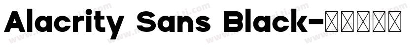 Alacrity Sans Black字体转换